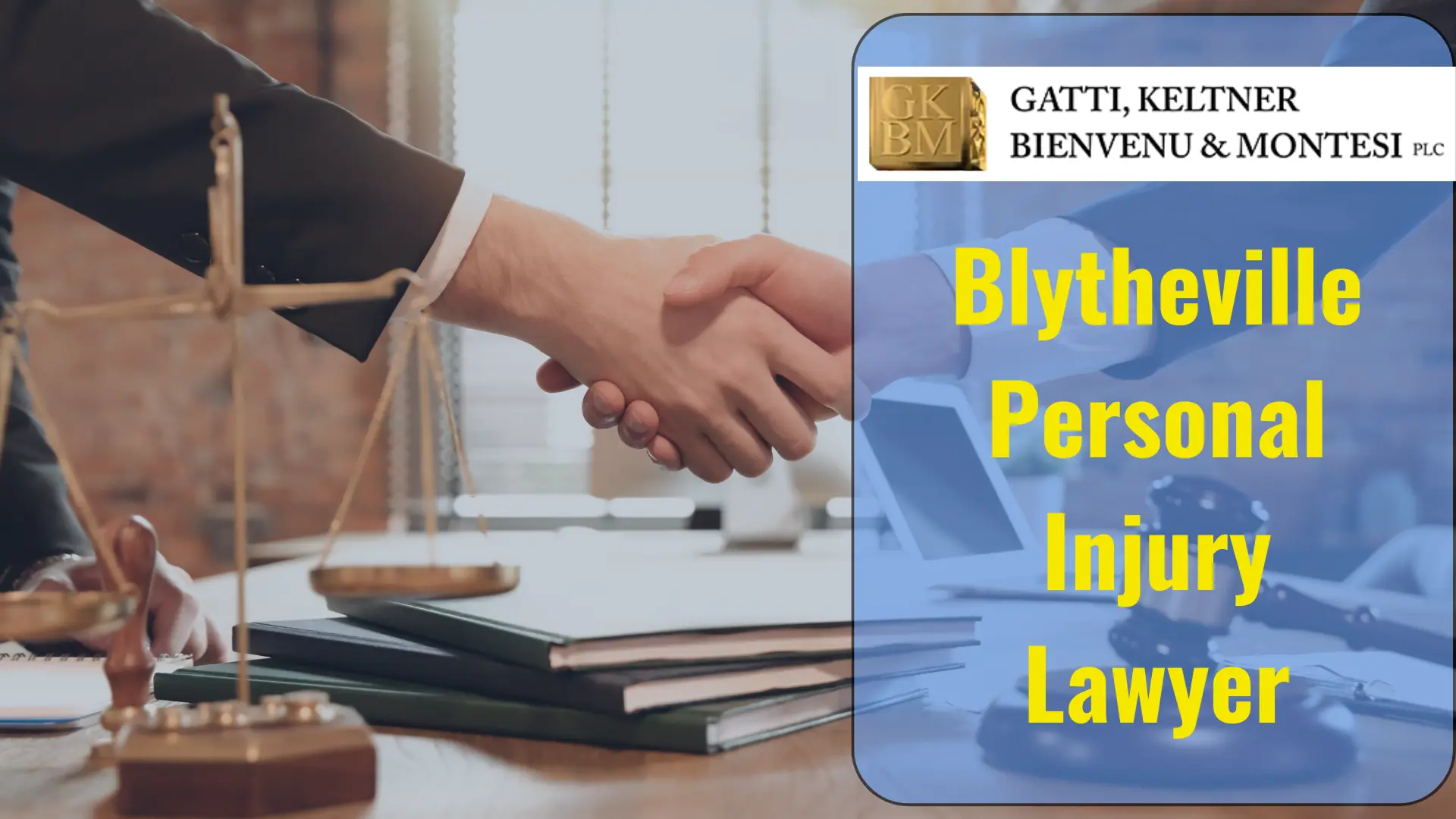Blytheville Personal Injury Lawyer