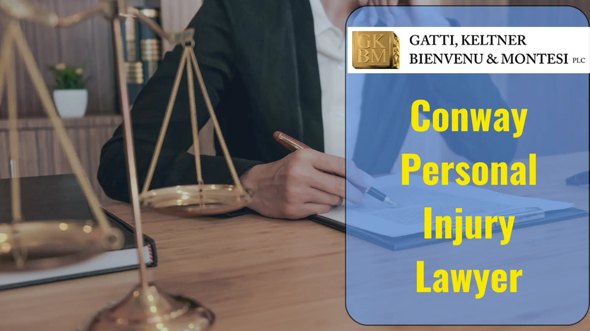 Conway Personal Injury Lawyer