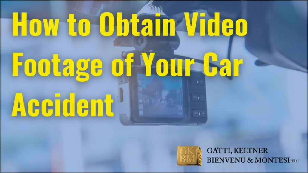 How to Obtain Video Footage of Your Car Accident