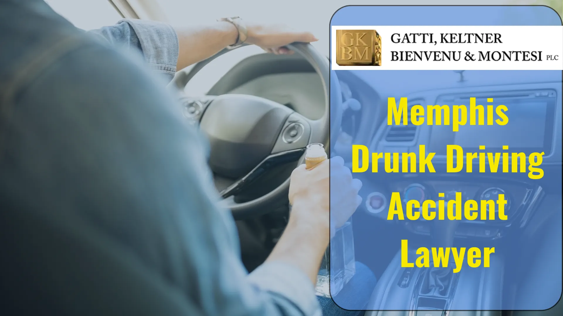 Memphis Drunk Driving Accident Lawyer