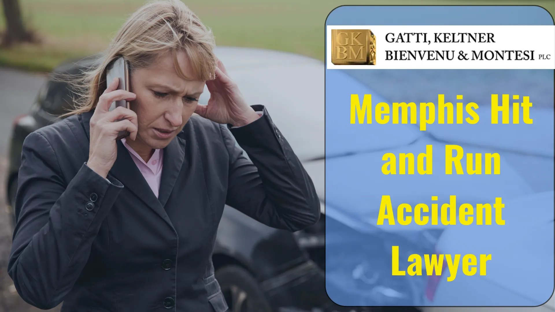 Memphis Hit and Run Accident Lawyer
