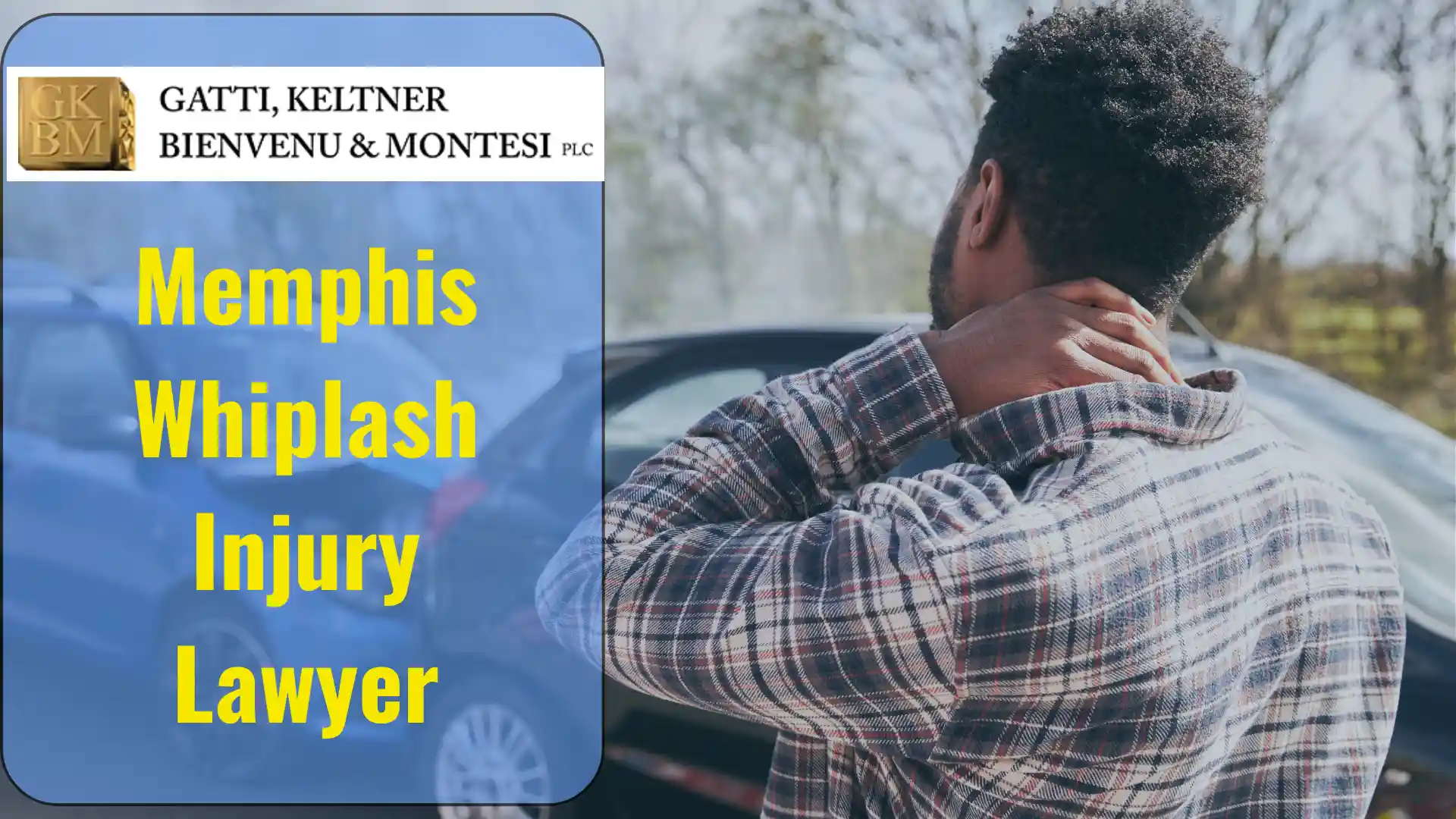 Memphis Whiplash Injury Lawyer