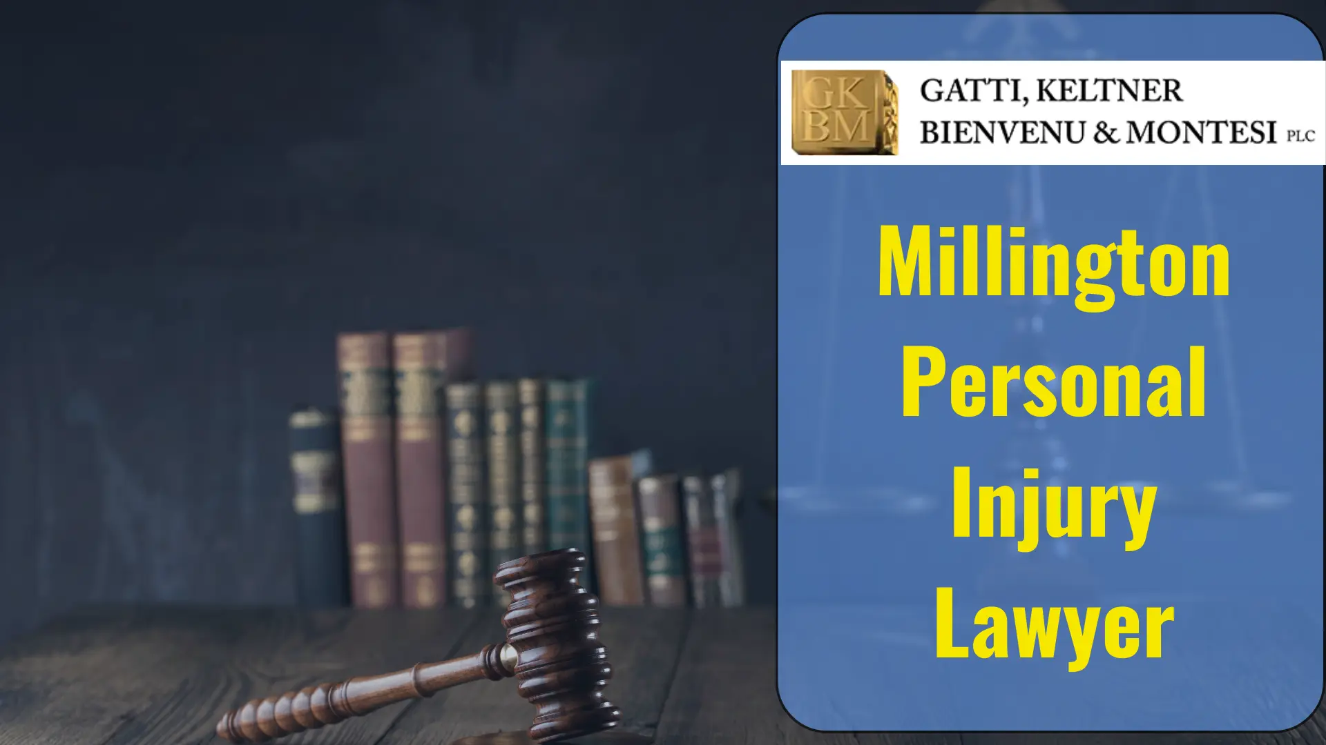 Millington Personal Injury Lawyer