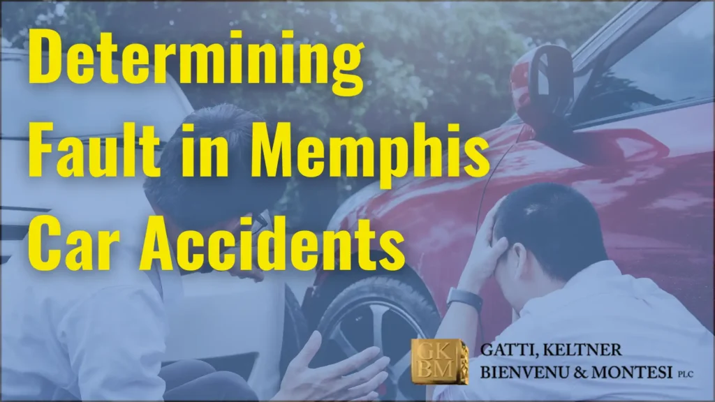 Determining Fault in Memphis Car Accidents