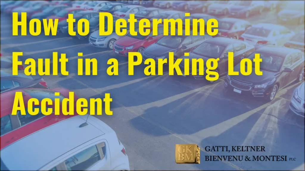 How to Determine Fault in a Parking Lot Accident