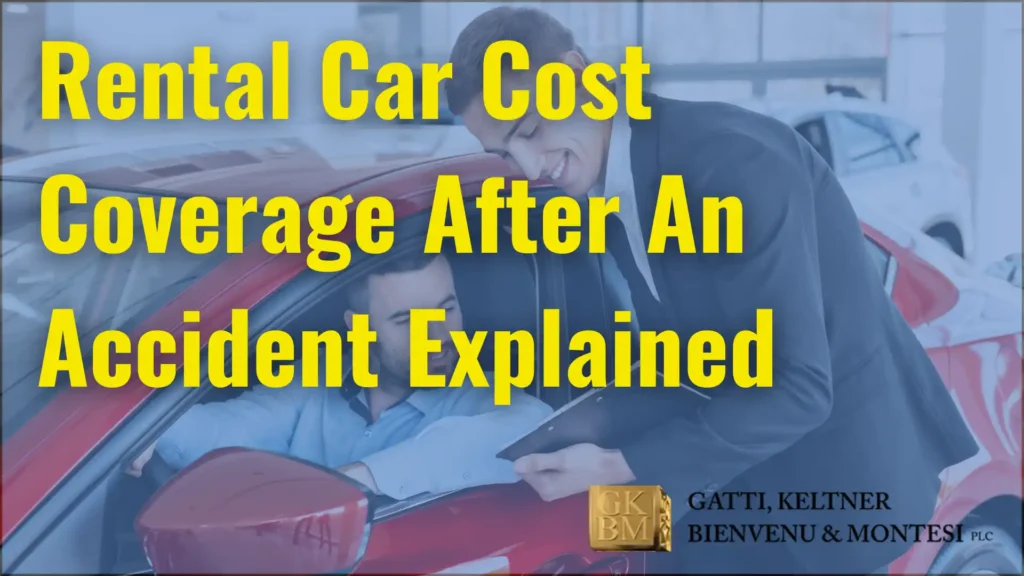 Rental Car Cost Coverage After An Accident Explained