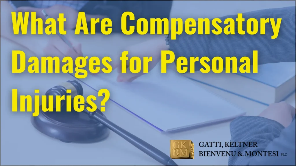 What Are Compensatory Damages for Personal Injuries